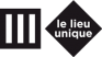 Le&#x20;Lieu&#x20;Unique